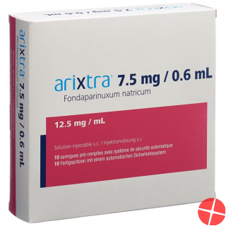 Arixtra Injektionslösung 7.5mg/0.6ml 10 Fertigspritzen 0.6ml