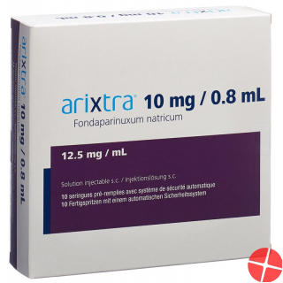 Arixtra Injektionslösung 10mg/0.8ml 10 Fertigspritzen 0.8ml